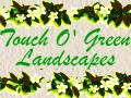 A Touch O' Green Landscapes LLC. - logo